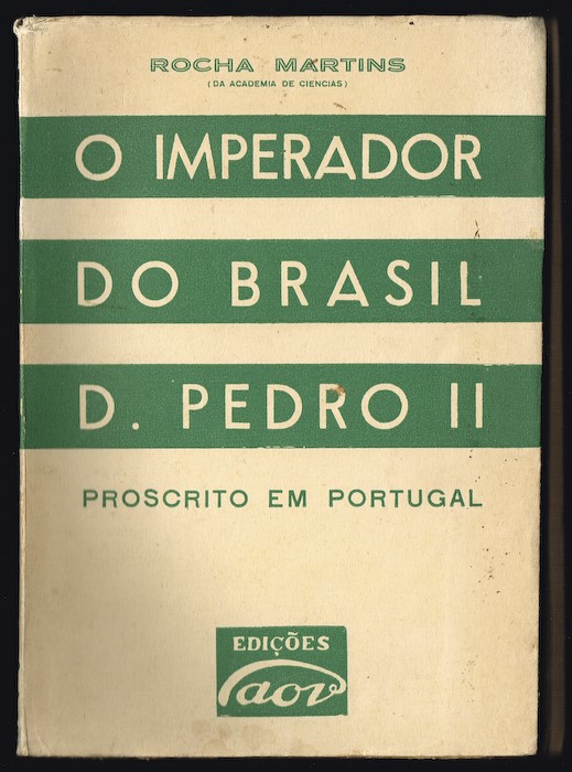 O IMPERADOR DO BRASIL D. PEDRO I - Proscrito em Portugal
